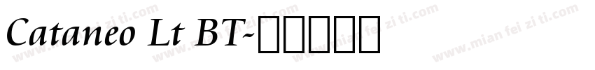 Cataneo Lt BT字体转换
